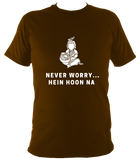 Never Worry - T Shirt
