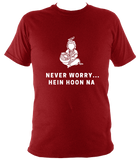 Never Worry - T Shirt