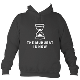 The Muhurat Is Now - Hoodie