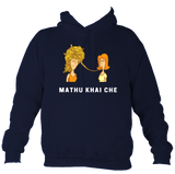 Mathu Khai Che - Hoodi