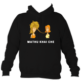 Mathu Khai Che - Hoodi