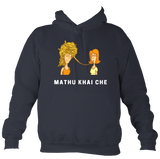 Mathu Khai Che - Hoodi