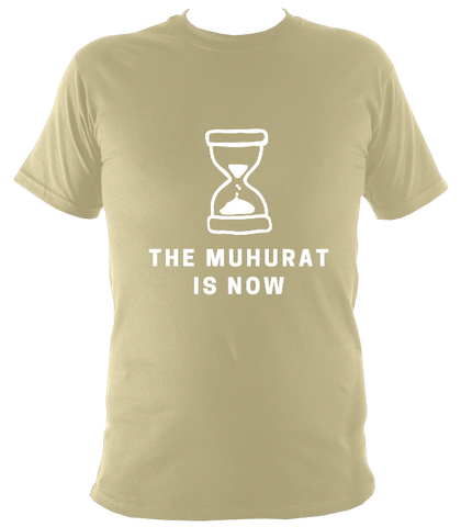 The Muhurat Is Now
