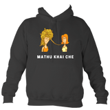 Mathu Khai Che - Hoodi