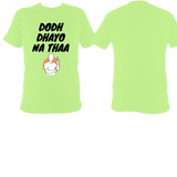 Dodh Dhayo BO2 - T shirt